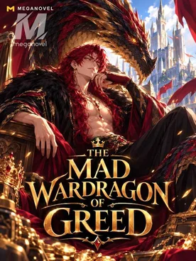 The Mad WarDragon of Greed.