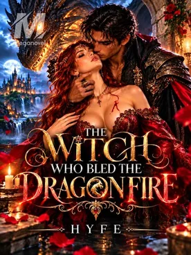 The Witch Who Bled The DragonFire