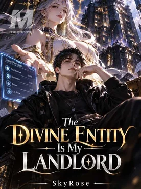 THE DIVINE ENTITY IS MY LANDLORD