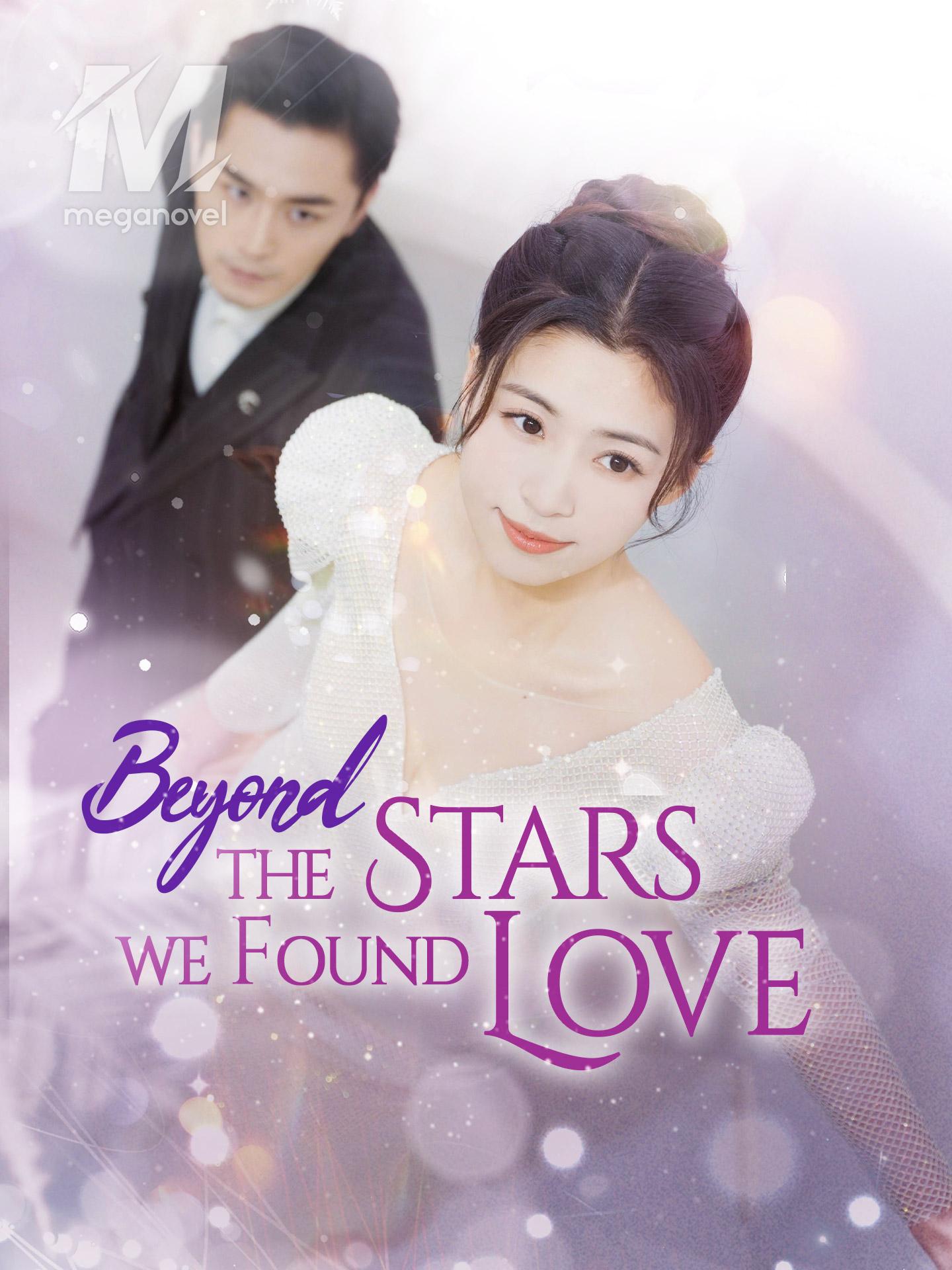 Beyond the Stars We Found Love